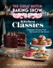 Go to record The Great British Baking Show. Kitchen classics : signatur...