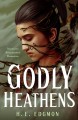 Go to record Godly heathens