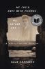 Go to record We could have been friends, my father and I : a Palestinia...