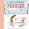 Go to record A pig named Perrier