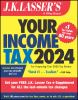 Go to record J.K. Lasser's your income tax 2024