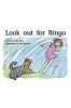Go to record Look out for Bingo. #Level 8