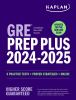 Go to record Kaplan GRE prep plus 2024-2025 : 6 practice tests + proven...