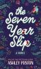Go to record The seven year slip