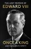 Go to record Once a king : the lost memoir of Edward VIII