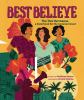 Go to record Best believe : the Tres Hermanas, a sisterhood for the com...