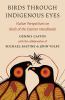 Go to record Birds through indigenous eyes : Native perspectives on bir...