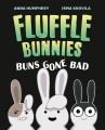 Go to record Buns gone bad