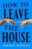 Go to record How to leave the house