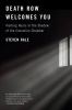 Go to record Death row welcomes you : visiting hours in the shadow of t...
