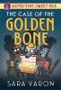 Go to record Detective Sweet Pea. The case of the golden bone