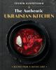 Go to record The authentic Ukrainian kitchen : recipes from a native chef