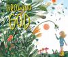 Go to record Growing God