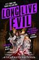 Go to record Long live evil