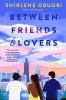 Go to record Between friends & lovers