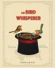 Go to record The bird whisperer