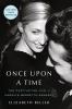 Go to record Once upon a time : the captivating life of Carolyn Bessett...