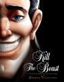 Go to record Kill the beast : a tale of everyone's favorite guy