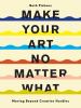 Go to record Make your art no matter what : moving beyond creative hurd...
