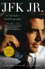 Go to record JFK Jr. : an intimate oral biography