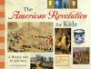 Go to record The American Revolution for kids : a history with 21 activ...