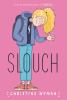 Go to record Slouch