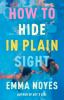 Go to record How to hide in plain sight