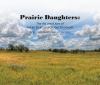 Go to record Prairie daughters : the art and lives of Annie Stein and O...