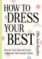 Go to record How to dress your best: discover your personal style and cur.