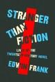 Go to record Stranger than fiction : lives of the twentieth-century novel