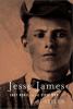 Go to record Jesse James : last rebel of the Civil War