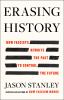 Go to record Erasing history : how fascists rewrite the past to control...