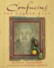 Go to record Confucius : the golden rule
