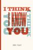 Go to record I think I know you