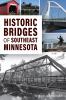 Go to record Historic bridges of southeast Minnesota