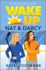 Go to record Wake up, Nat & Darcy