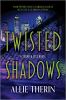 Go to record Twisted shadows