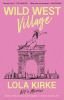 Go to record Wild West Village : not a memior (unless I win an Oscar, d...