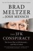 Go to record The JFK conspiracy : the secret plot to kill Kennedy--and ...