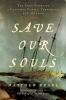 Go to record Save our souls : the true story of a castaway family, trea...
