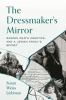Go to record The dressmaker's mirror : sudden death, genetics, and a Je...