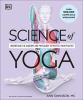 Go to record Science of yoga : understand the anatomy and physiology to...