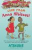 Go to record Love from Anna Hibiscus!