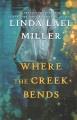 Go to record Where the creek bends