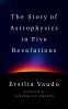 Go to record The story of astrophysics in five revolutions