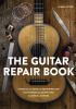 Go to record The guitar repair book : a practical guide to repairing an...