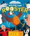 Go to record Wrong time rooster