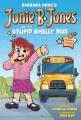 Go to record Junie B. Jones and the stupid smelly bus : the graphic novel
