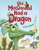 Go to record Old MacDonald had a dragon