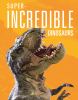 Go to record Super-incredible dinosaurs